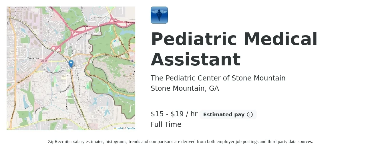 The Pediatric Center of Stone Mountain job posting for a Pediatric Medical Assistant in Stone Mountain, GA with a salary of $16 to $20 Hourly with a map of Stone Mountain location.