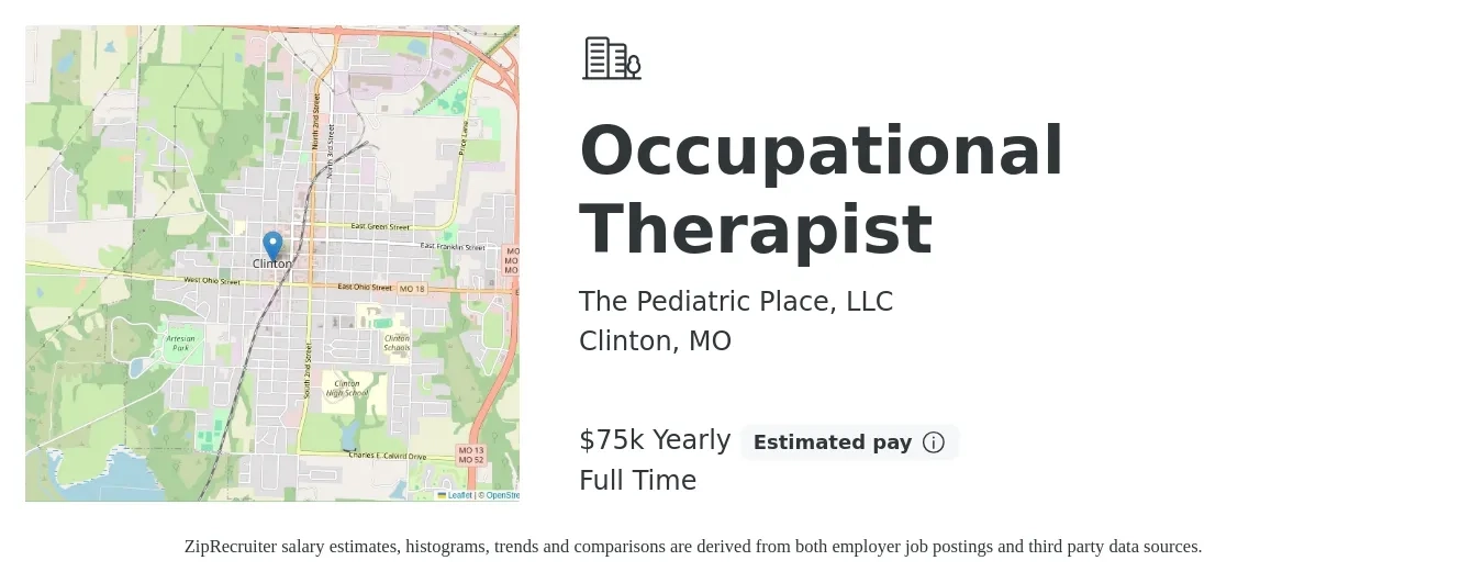 The Pediatric Place, LLC job posting for a Occupational Therapist in Clinton, MO with a salary of $75,000 Yearly with a map of Clinton location.
