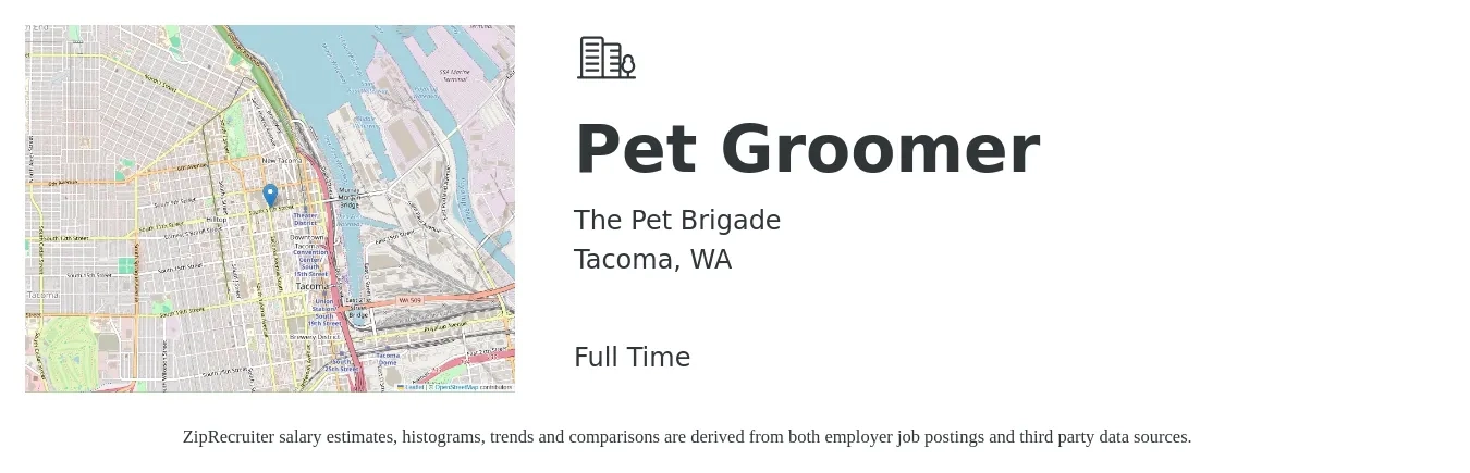 The Pet Brigade job posting for a Pet Groomer in Tacoma, WA with a salary of $1,000 to $5,000 Monthly with a map of Tacoma location.