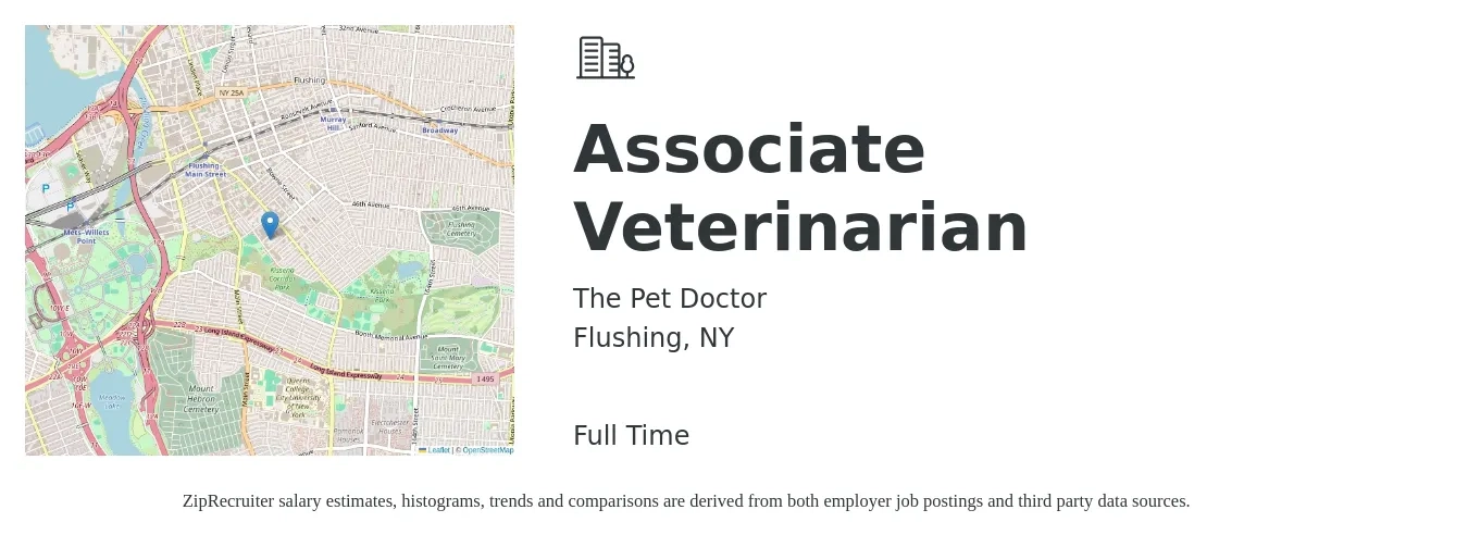 The Pet Doctor job posting for a Associate Veterinarian in Flushing, NY with a salary of $100,000 to $170,000 Yearly with a map of Flushing location.
