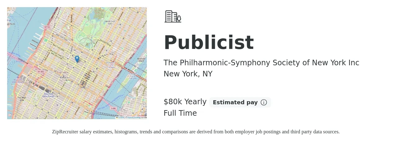 The Philharmonic-Symphony Society of New York Inc job posting for a Publicist in New York, NY with a salary of $80,000 Yearly with a map of New York location.