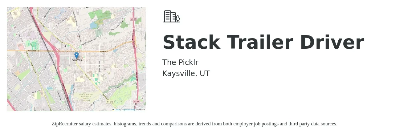 The Picklr job posting for a Stack Trailer Driver in Kaysville, UT with a salary of $20 to $26 Hourly with a map of Kaysville location.