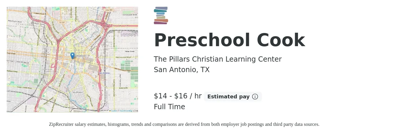 The Pillars Christian Learning Center job posting for a Preschool Cook in San Antonio, TX with a salary of $15 to $17 Hourly with a map of San Antonio location.