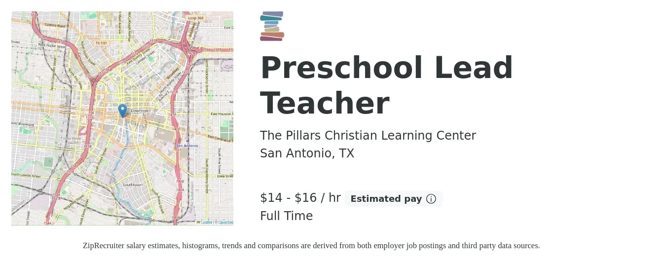 The Pillars Christian Learning Center job posting for a Preschool Lead Teacher in San Antonio, TX with a salary of $15 to $17 Hourly with a map of San Antonio location.