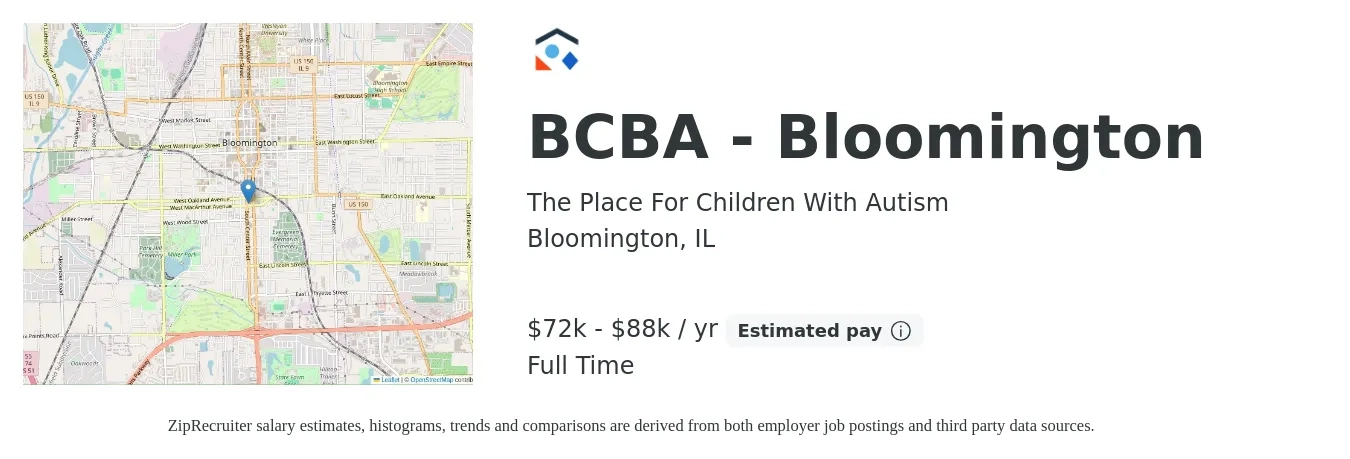 The Place For Children With Autism job posting for a BCBA - Bloomington in Bloomington, IL with a salary of $71,500 to $80,000 Yearly with a map of Bloomington location.