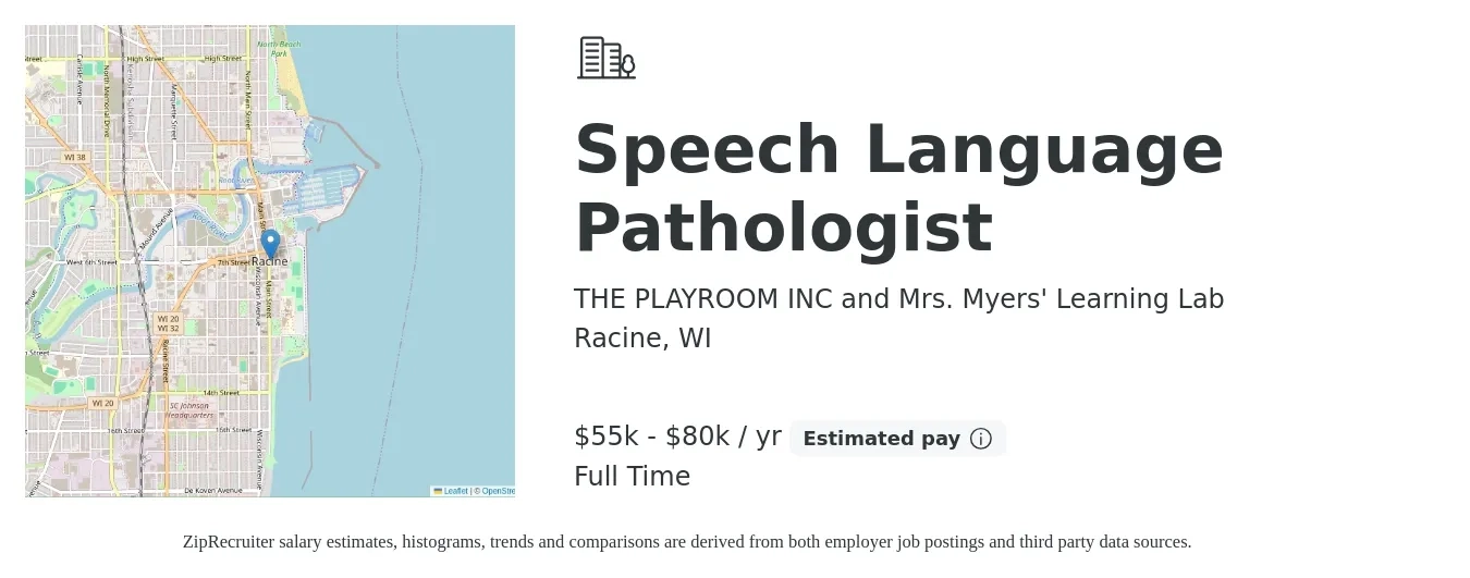 THE PLAYROOM INC and Mrs. Myers' Learning Lab job posting for a Speech Language Pathologist in Racine, WI with a salary of $55,000 to $80,000 Yearly with a map of Racine location.