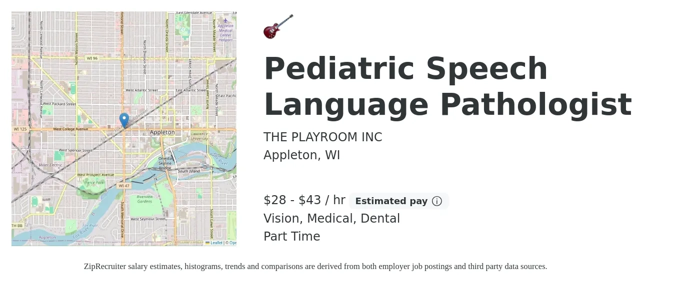 THE PLAYROOM INC job posting for a Pediatric Speech Language Pathologist in Appleton, WI with a salary of $30 to $45 Hourly and benefits including dental, medical, and vision with a map of Appleton location.