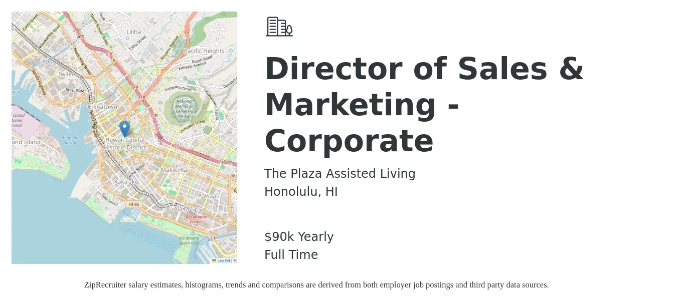 The Plaza Assisted Living job posting for a Director of Sales & Marketing - Corporate in Honolulu, HI with a salary of $90,000 Yearly with a map of Honolulu location.