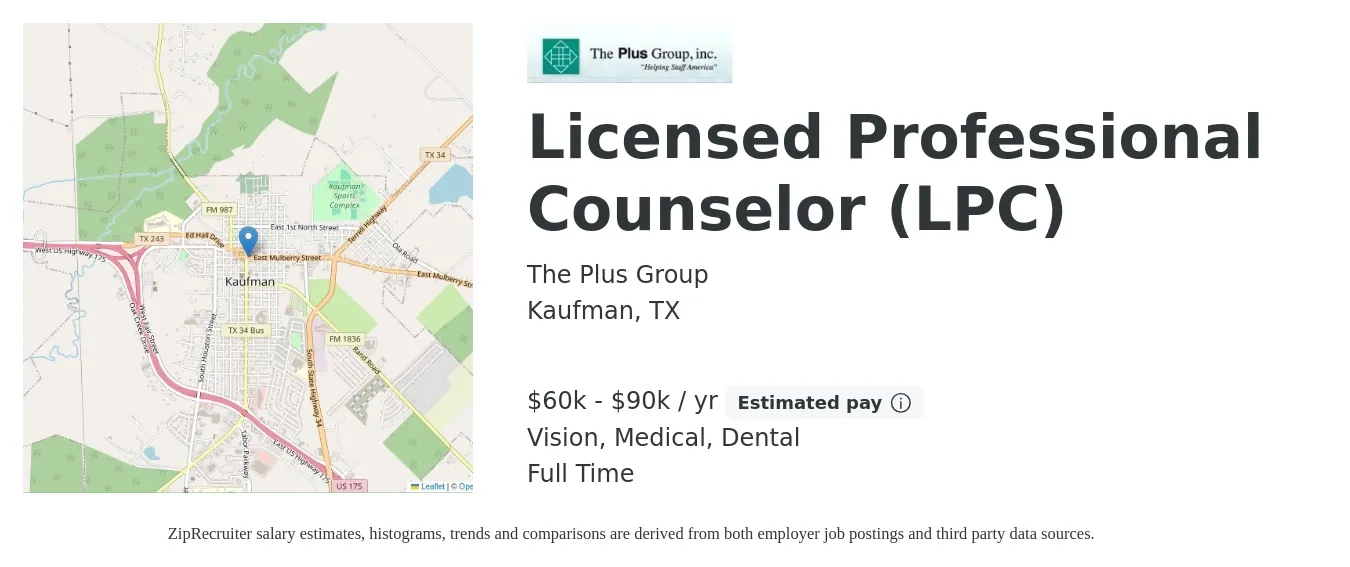 The Plus Group job posting for a Licensed Professional Counselor (LPC) in Kaufman, TX with a salary of $60,000 to $90,000 Yearly and benefits including pto, vision, dental, and medical with a map of Kaufman location.
