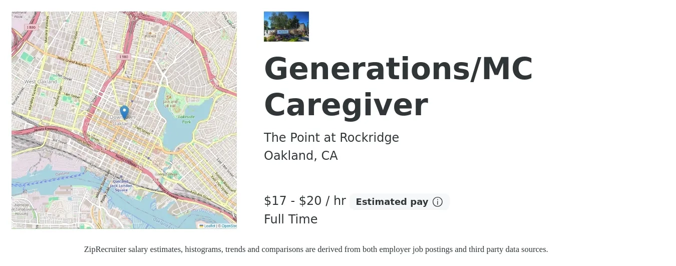 The Point at Rockridge job posting for a Generations/MC Caregiver in Oakland, CA with a salary of $19 to $21 Hourly with a map of Oakland location.