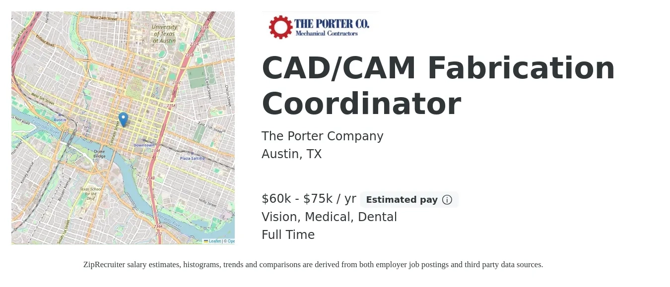 The Porter Company job posting for a CAD/CAM Fabrication Coordinator in Austin, TX with a salary of $60,000 to $75,000 Yearly and benefits including retirement, vision, dental, medical, and pto with a map of Austin location.