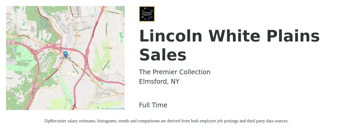 The Premier Collection job posting for a Lincoln White Plains Sales in Elmsford, NY with a salary of $43,500 to $84,900 Yearly with a map of Elmsford location.