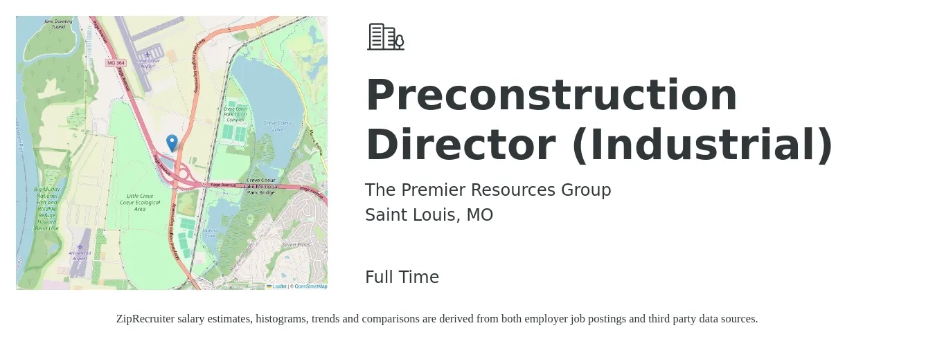 The Premier Resources Group job posting for a Preconstruction Director (Industrial) in Saint Louis, MO with a salary of $122,200 to $122,600 Yearly with a map of Saint Louis location.