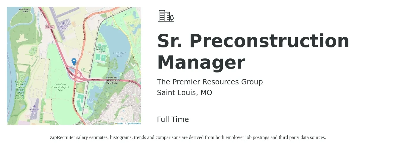 The Premier Resources Group job posting for a Sr. Preconstruction Manager in Saint Louis, MO with a salary of $79,100 to $138,600 Yearly with a map of Saint Louis location.