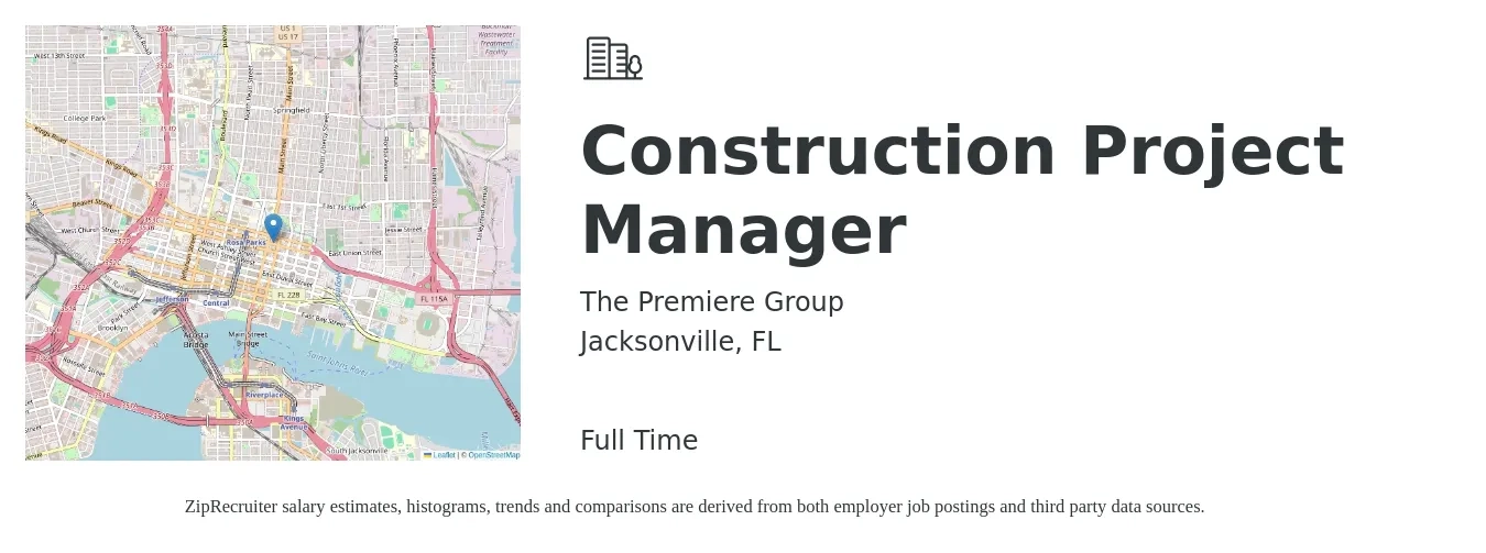The Premiere Group job posting for a Construction Project Manager in Jacksonville, FL with a salary of $69,500 to $110,300 Yearly with a map of Jacksonville location.
