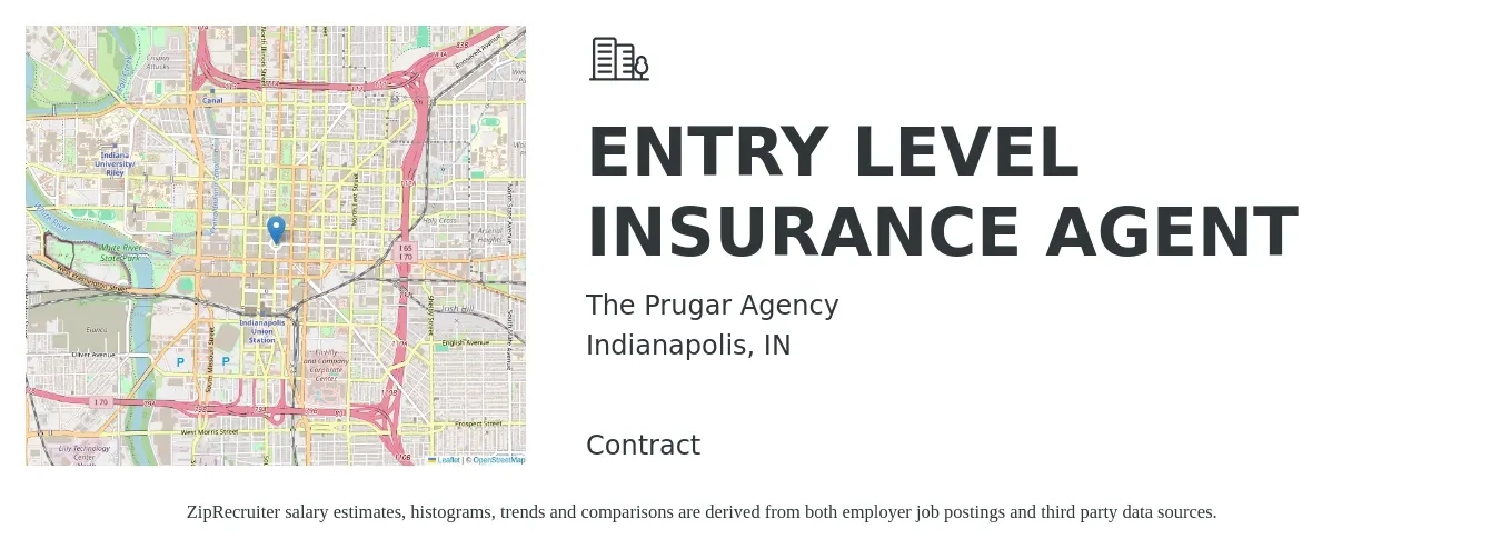The Prugar Agency job posting for a ENTRY LEVEL INSURANCE AGENT in Indianapolis, IN with a salary of $55,000 to $116,600 Yearly with a map of Indianapolis location.