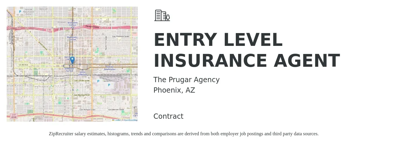 The Prugar Agency job posting for a ENTRY LEVEL INSURANCE AGENT in Phoenix, AZ with a salary of $57,100 to $121,100 Yearly with a map of Phoenix location.
