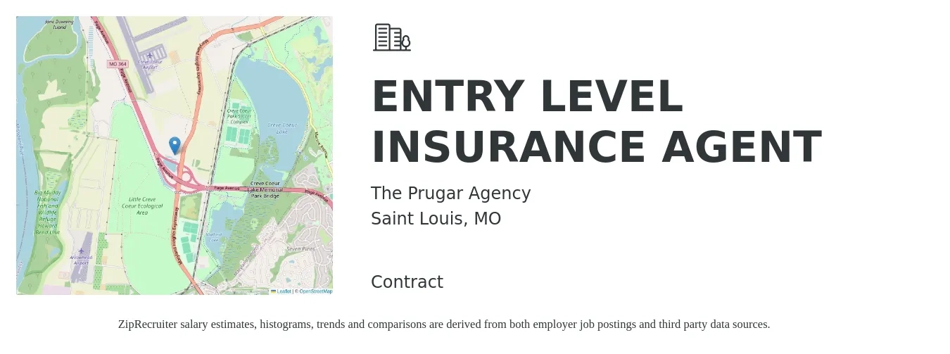The Prugar Agency job posting for a ENTRY LEVEL INSURANCE AGENT in Saint Louis, MO with a salary of $55,900 to $118,600 Yearly with a map of Saint Louis location.