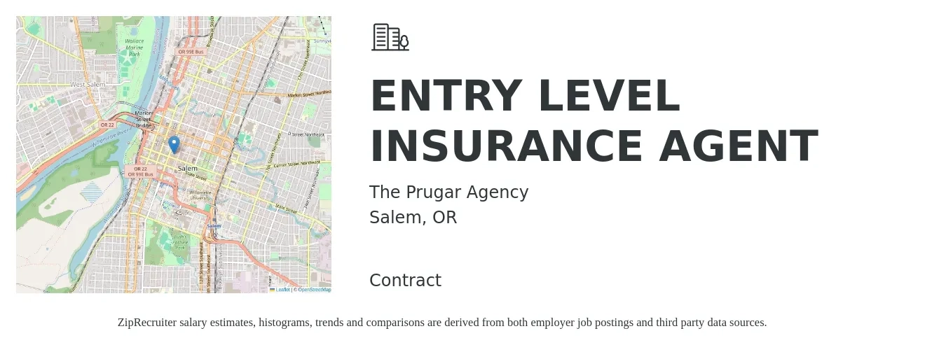 The Prugar Agency job posting for a ENTRY LEVEL INSURANCE AGENT in Salem, OR with a salary of $57,800 to $122,600 Yearly with a map of Salem location.