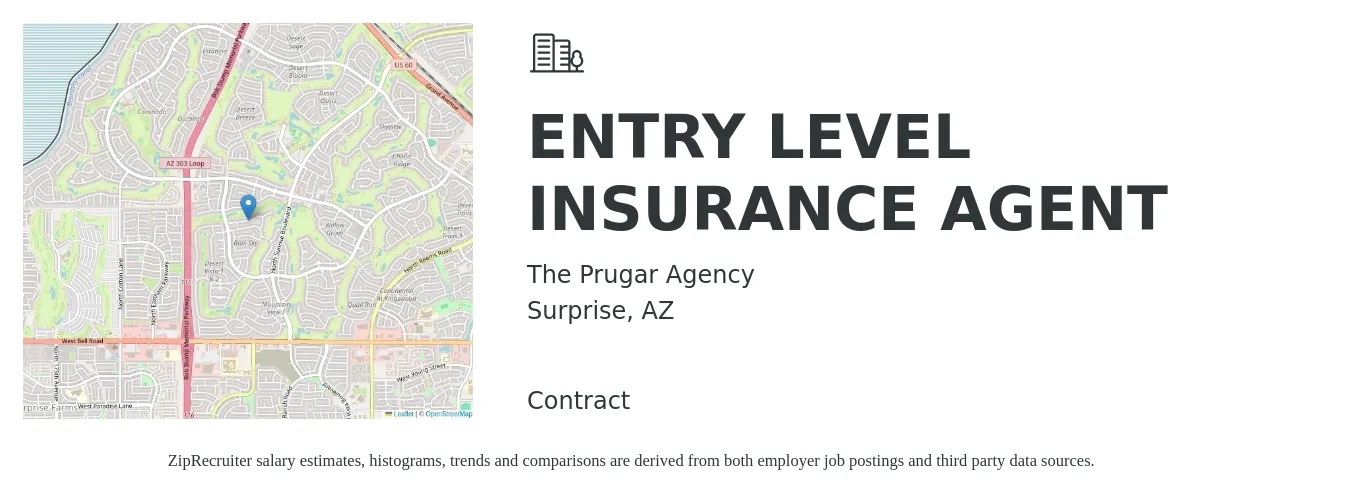 The Prugar Agency job posting for a ENTRY LEVEL INSURANCE AGENT in Surprise, AZ with a salary of $55,800 to $118,300 Yearly with a map of Surprise location.