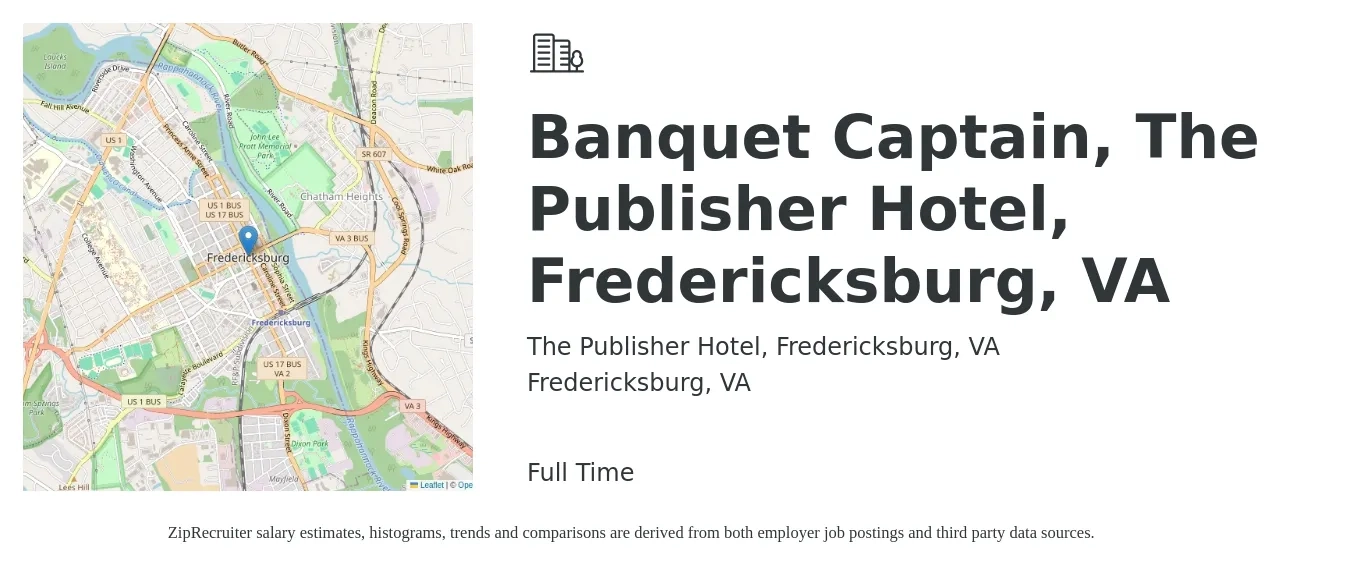 The Publisher Hotel, Fredericksburg, VA job posting for a Banquet Captain, The Publisher Hotel, Fredericksburg, VA in Fredericksburg, VA with a salary of $15 to $21 Hourly with a map of Fredericksburg location.