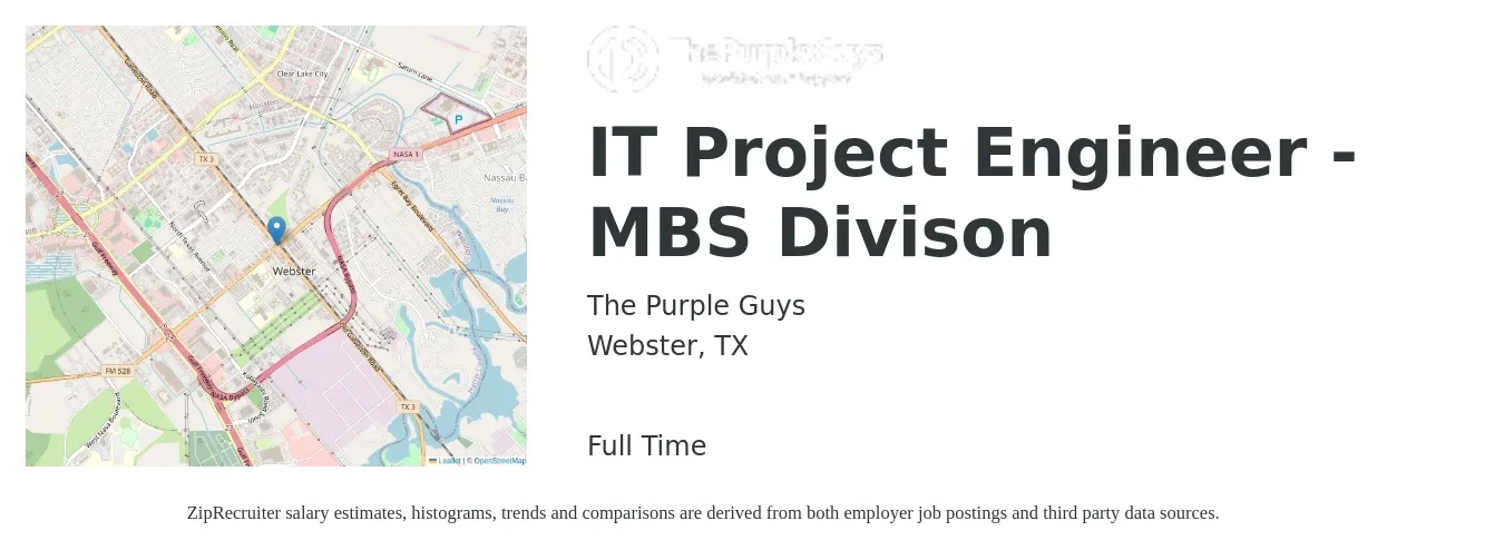 The Purple Guys job posting for a IT Project Engineer - MBS Divison in Webster, TX with a salary of $60,100 to $99,100 Yearly with a map of Webster location.