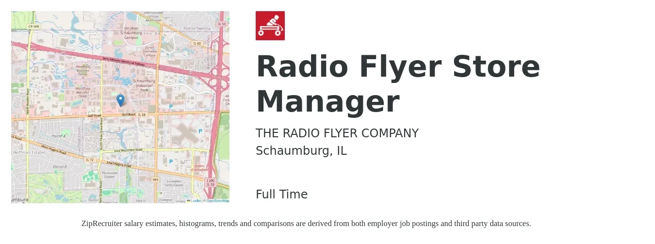 THE RADIO FLYER COMPANY job posting for a Radio Flyer Store Manager in Schaumburg, IL with a salary of $41,000 to $63,700 Yearly with a map of Schaumburg location.