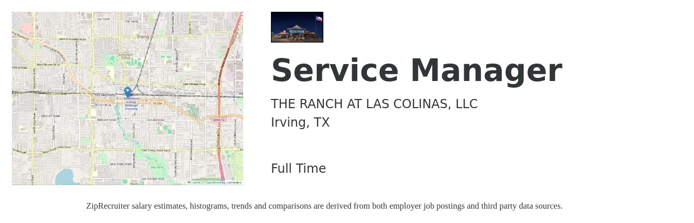 THE RANCH AT LAS COLINAS, LLC job posting for a Service Manager in Irving, TX with a salary of $48,300 to $74,700 Yearly with a map of Irving location.