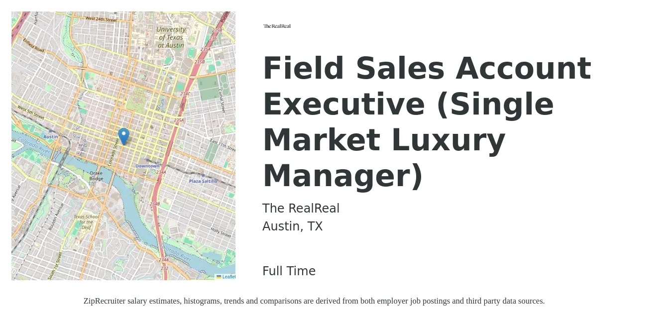 The RealReal job posting for a Field Sales Account Executive (Single Market Luxury Manager) in Austin, TX with a salary of $2,000 Monthly with a map of Austin location.