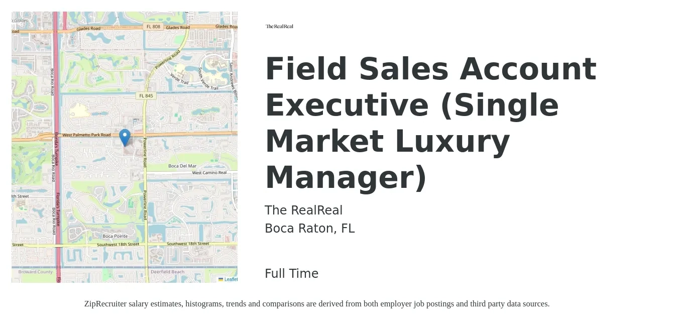 The RealReal job posting for a Field Sales Account Executive (Single Market Luxury Manager) in Boca Raton, FL with a salary of $2,000 Monthly with a map of Boca Raton location.