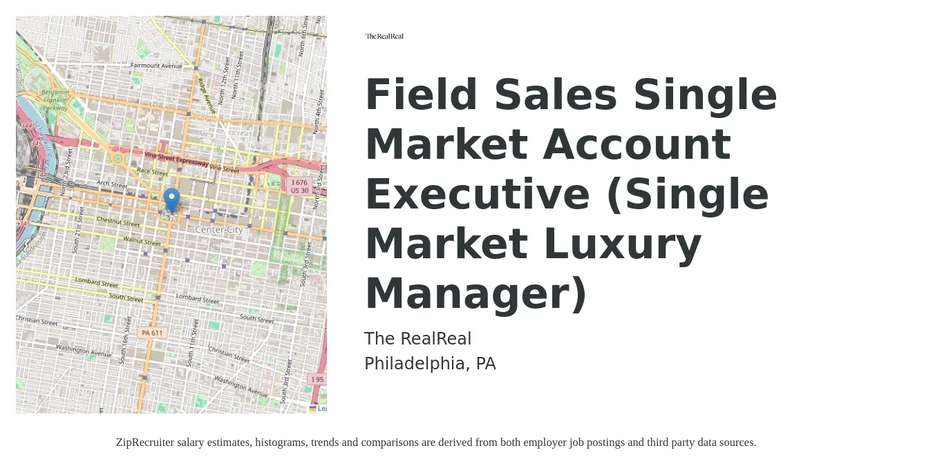 The RealReal job posting for a Field Sales Single Market Account Executive (Single Market Luxury Manager) in Philadelphia, PA with a salary of $2,000 Monthly with a map of Philadelphia location.
