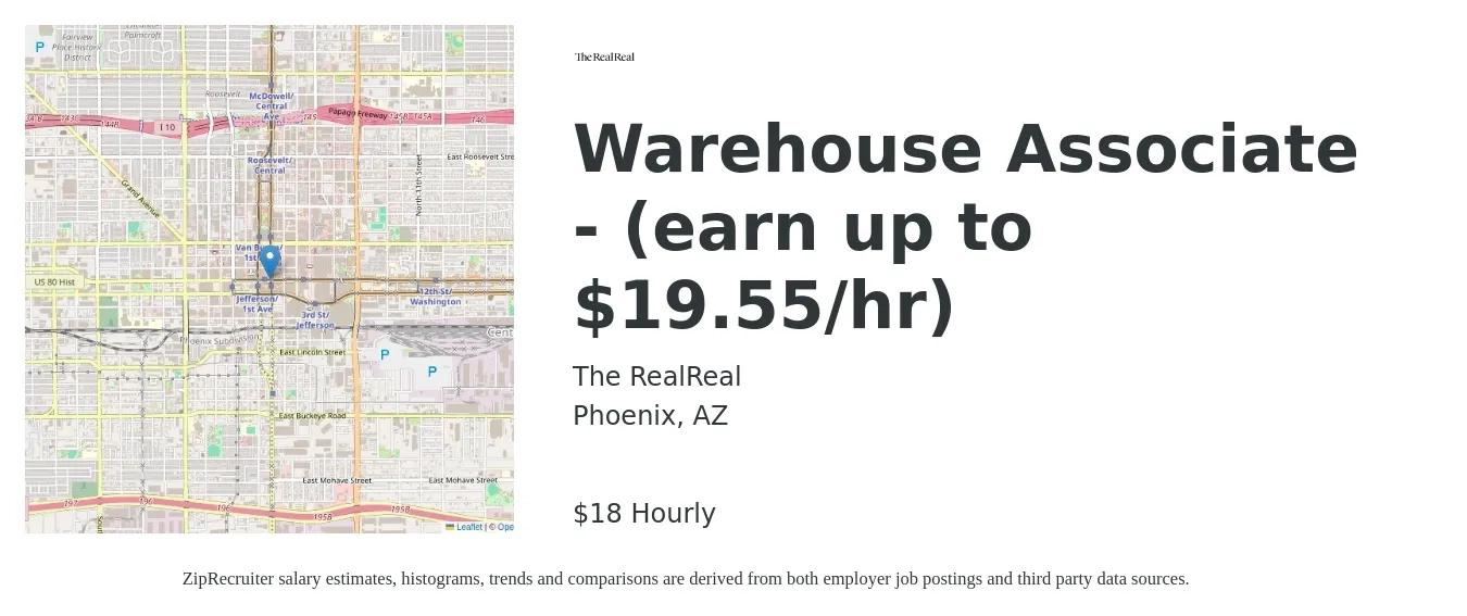 The RealReal job posting for a Warehouse Associate - (earn up to $19.55/hr) in Phoenix, AZ with a salary of $20 Hourly with a map of Phoenix location.