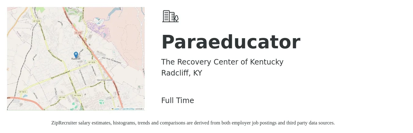 The Recovery Center of Kentucky job posting for a Paraeducator in Radcliff, KY with a salary of $16 to $22 Hourly with a map of Radcliff location.