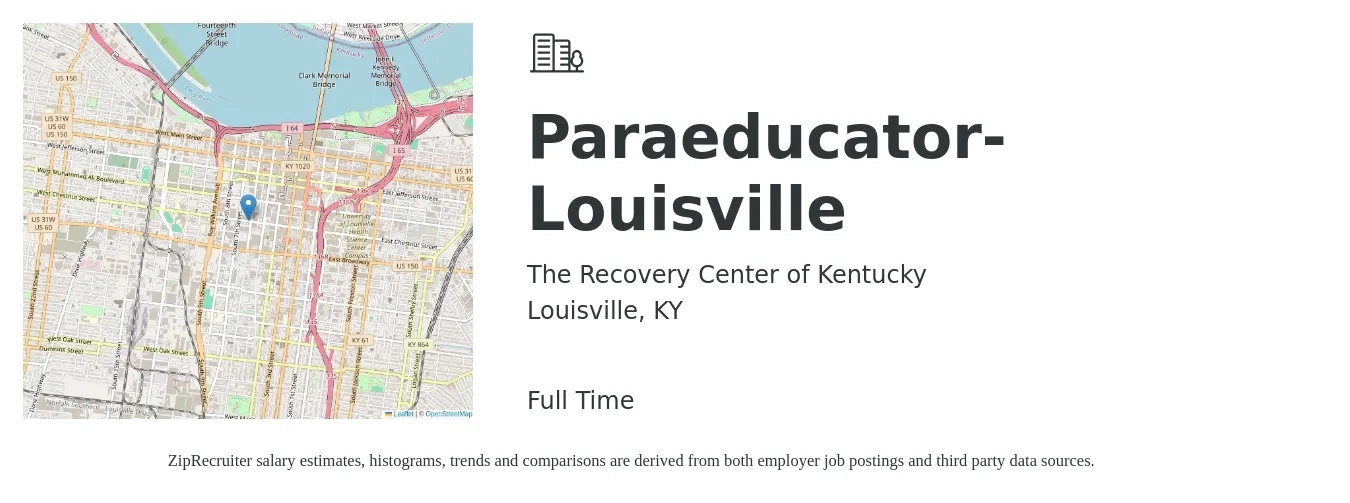 The Recovery Center of Kentucky job posting for a Paraeducator-Louisville in Louisville, KY with a salary of $16 to $24 Hourly with a map of Louisville location.