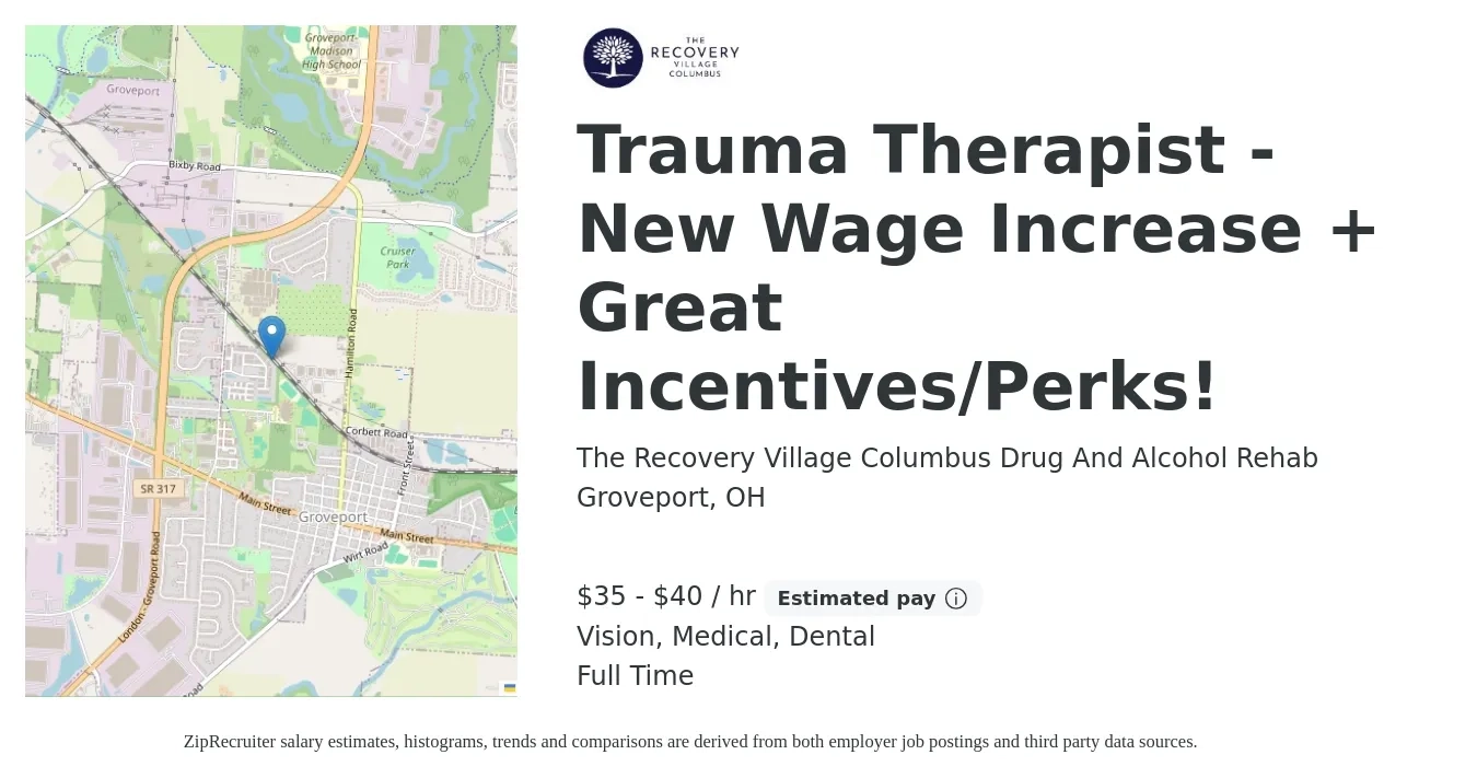 The Recovery Village Columbus Drug And Alcohol Rehab job posting for a Trauma Therapist - New Wage Increase + Great Incentives/Perks! in Groveport, OH with a salary of $37 to $42 Hourly and benefits including medical, retirement, vision, dental, and life_insurance with a map of Groveport location.