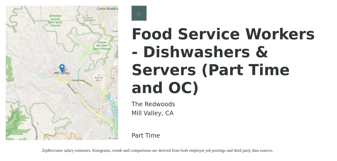 The Redwoods job posting for a Food Service Workers - Dishwashers & Servers (Part Time and OC) in Mill Valley, CA with a salary of $18 to $22 Hourly with a map of Mill Valley location.