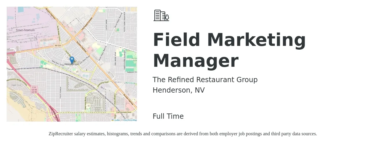 The Refined Restaurant Group job posting for a Field Marketing Manager in Henderson, NV with a salary of $63,900 to $99,800 Yearly with a map of Henderson location.