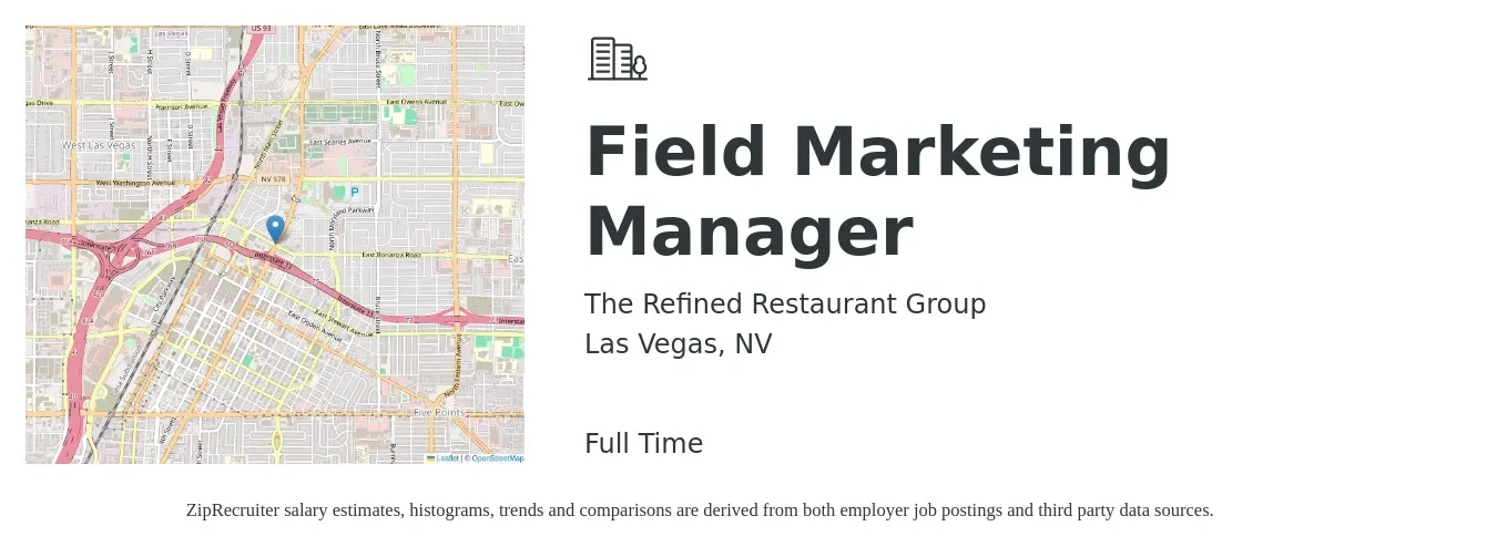 The Refined Restaurant Group job posting for a Field Marketing Manager in Las Vegas, NV with a salary of $62,100 to $97,000 Yearly with a map of Las Vegas location.