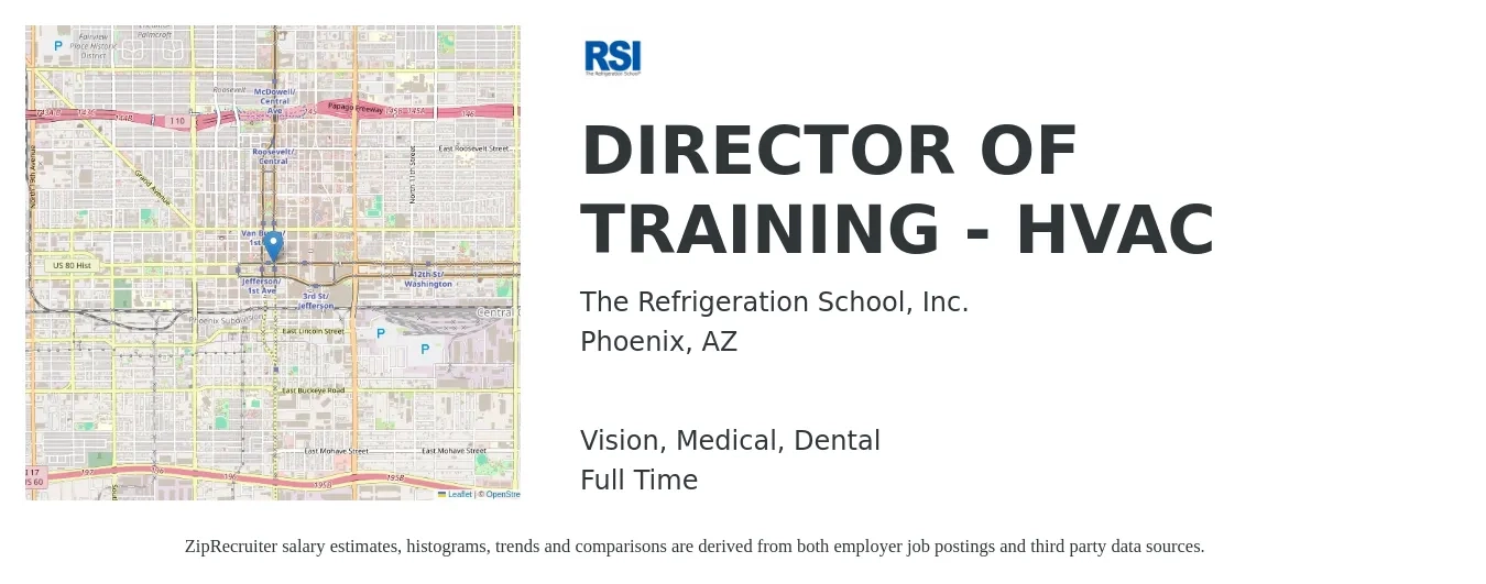 The Refrigeration School, Inc. job posting for a DIRECTOR OF TRAINING - HVAC in Phoenix, AZ with a salary of $42,700 to $75,000 Yearly and benefits including dental, life_insurance, medical, retirement, and vision with a map of Phoenix location.