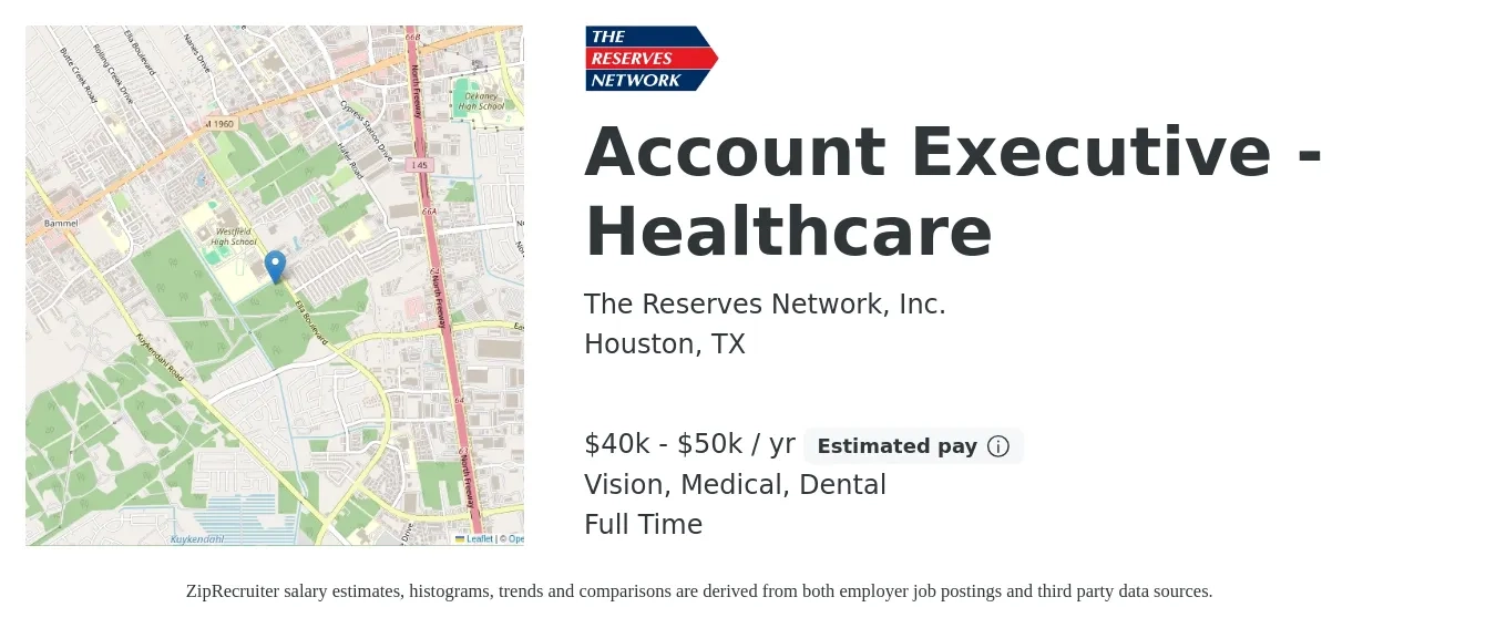 The Reserves Network, Inc. job posting for a Account Executive - Healthcare in Houston, TX with a salary of $40,000 to $50,000 Yearly and benefits including dental, life_insurance, medical, pto, retirement, and vision with a map of Houston location.