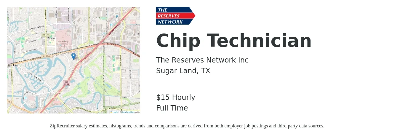 The Reserves Network Inc job posting for a Chip Technician in Sugar Land, TX with a salary of $17 to $20 Hourly with a map of Sugar Land location.