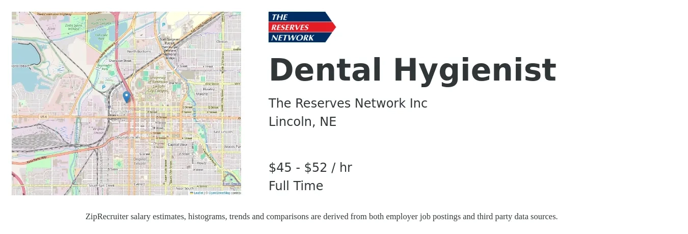 The Reserves Network Inc job posting for a Dental Hygienist in Lincoln, NE with a salary of $47 to $55 Hourly with a map of Lincoln location.