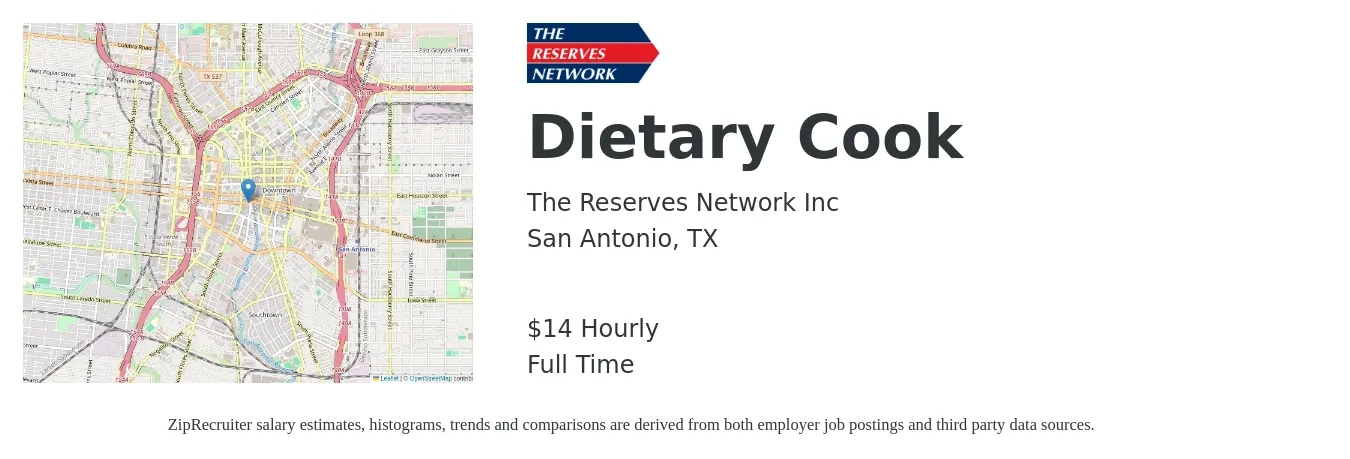 The Reserves Network Inc job posting for a Dietary Cook in San Antonio, TX with a salary of $15 Hourly with a map of San Antonio location.