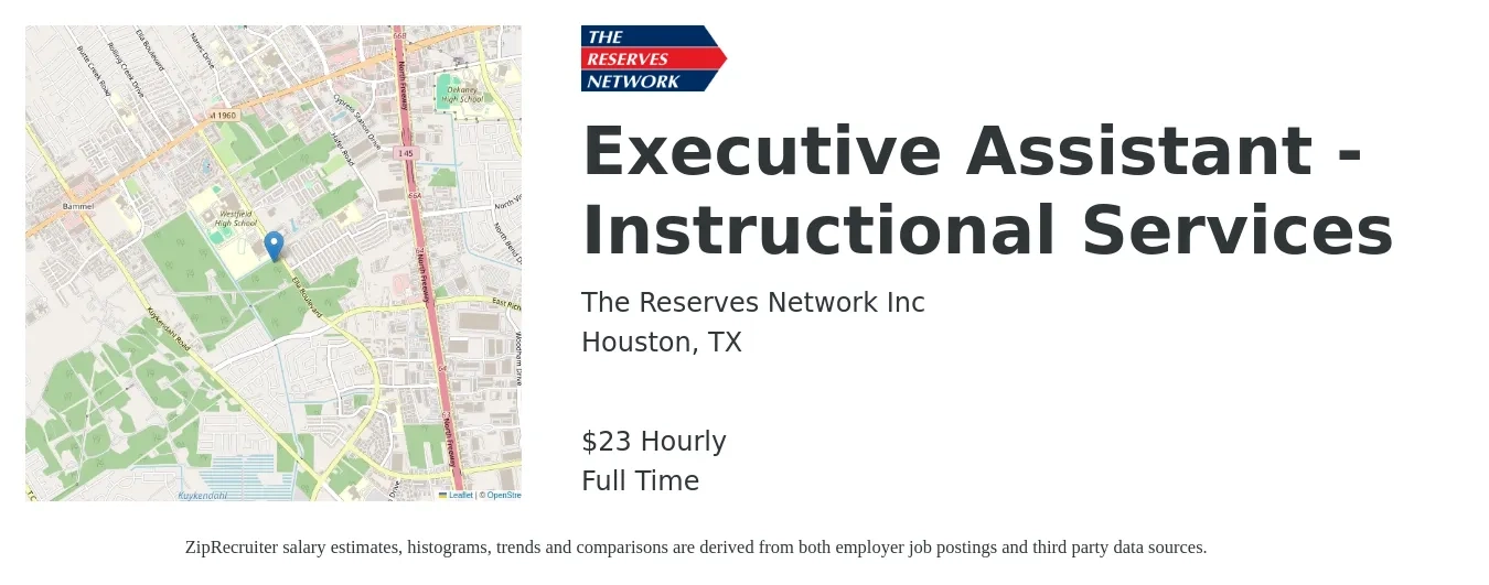 The Reserves Network Inc job posting for a Executive Assistant - Instructional Services in Houston, TX with a salary of $24 Hourly with a map of Houston location.