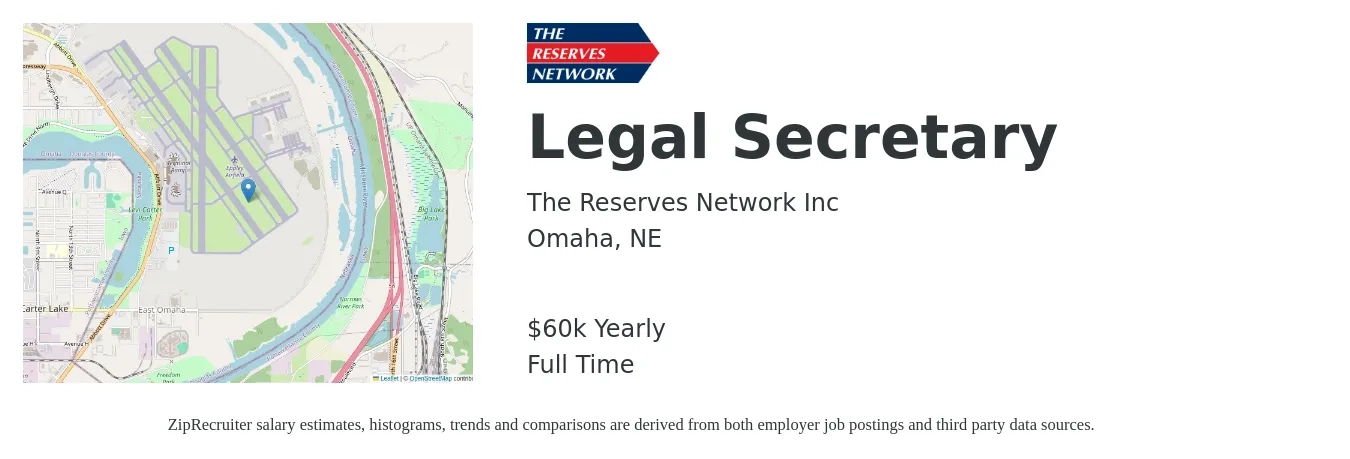 The Reserves Network Inc job posting for a Legal Secretary in Omaha, NE with a salary of $60,000 Yearly with a map of Omaha location.