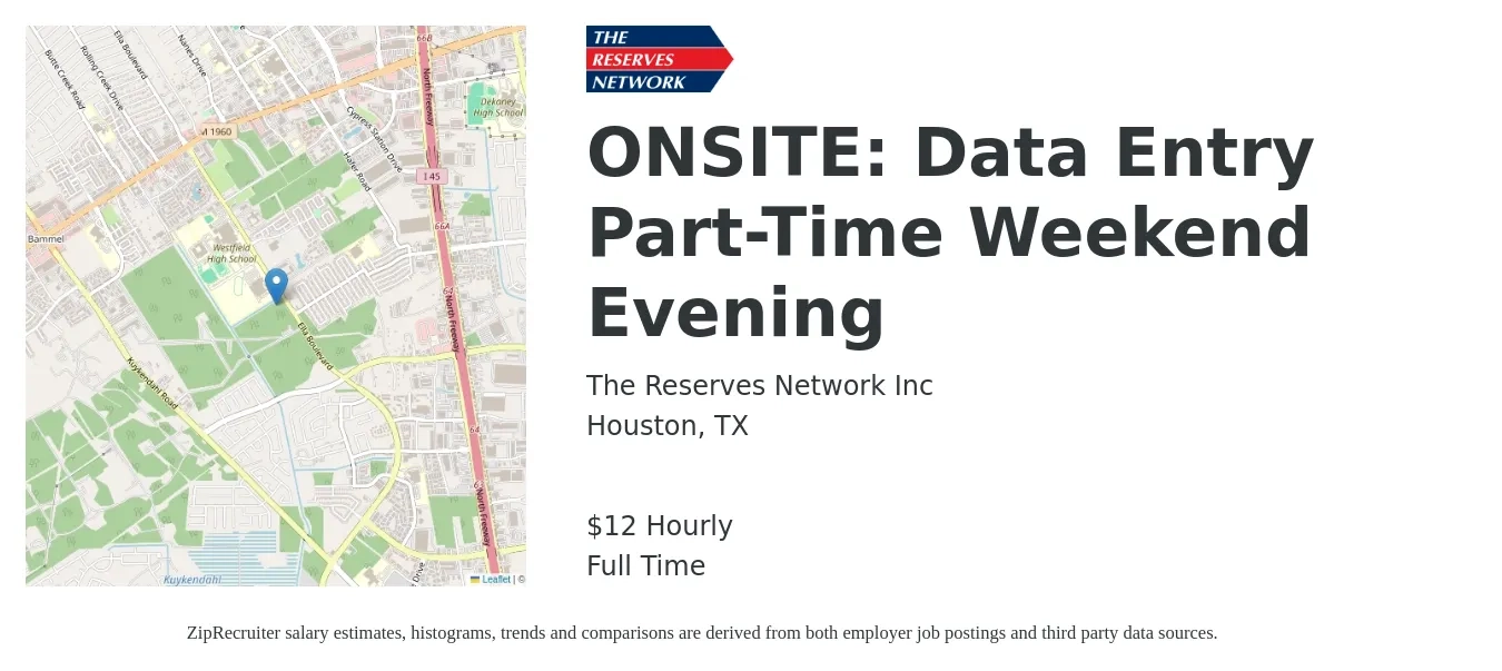 The Reserves Network Inc job posting for a ONSITE: Data Entry Part-Time Weekend Evening in Houston, TX with a salary of $13 Hourly with a map of Houston location.