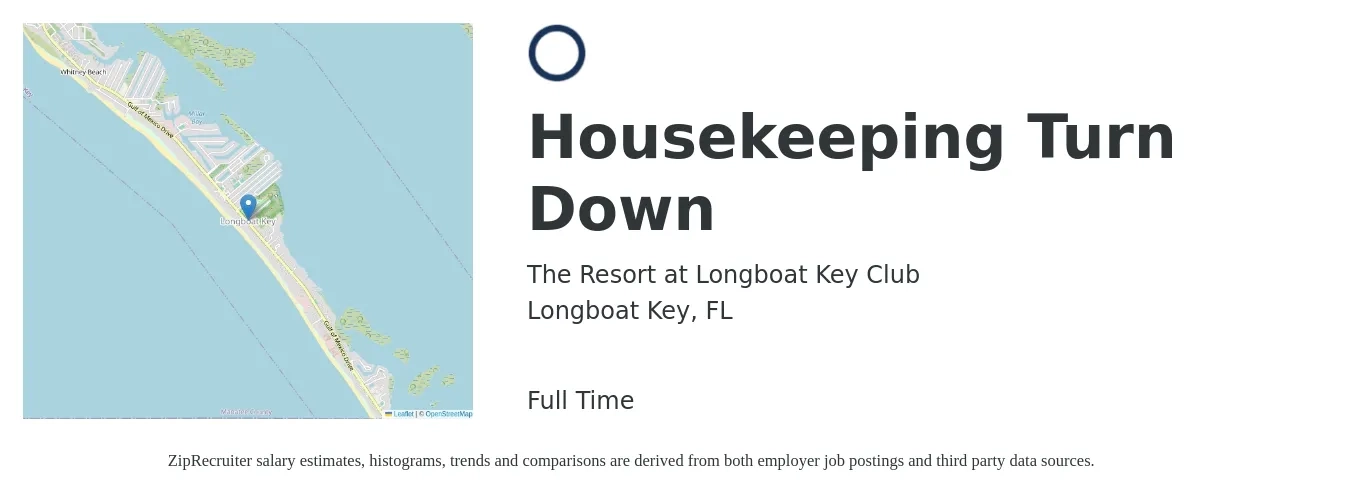 The Resort at Longboat Key Club job posting for a Housekeeping Turn Down in Longboat Key, FL with a salary of $13 to $16 Hourly with a map of Longboat Key location.