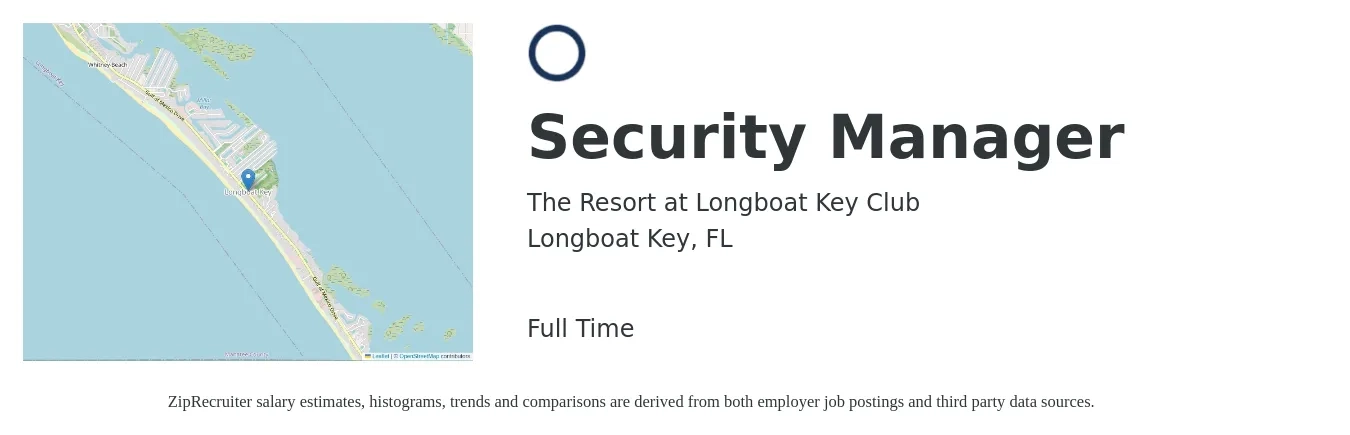 The Resort at Longboat Key Club job posting for a Security Manager in Longboat Key, FL with a salary of $18 to $28 Hourly with a map of Longboat Key location.