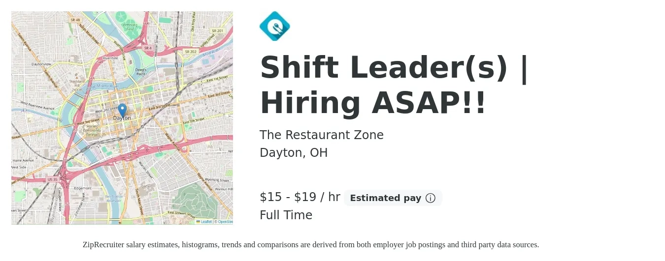 The Restaurant Zone job posting for a Shift Leader(s) | Hiring ASAP!! in Dayton, OH with a salary of $16 to $20 Hourly and benefits including pto with a map of Dayton location.