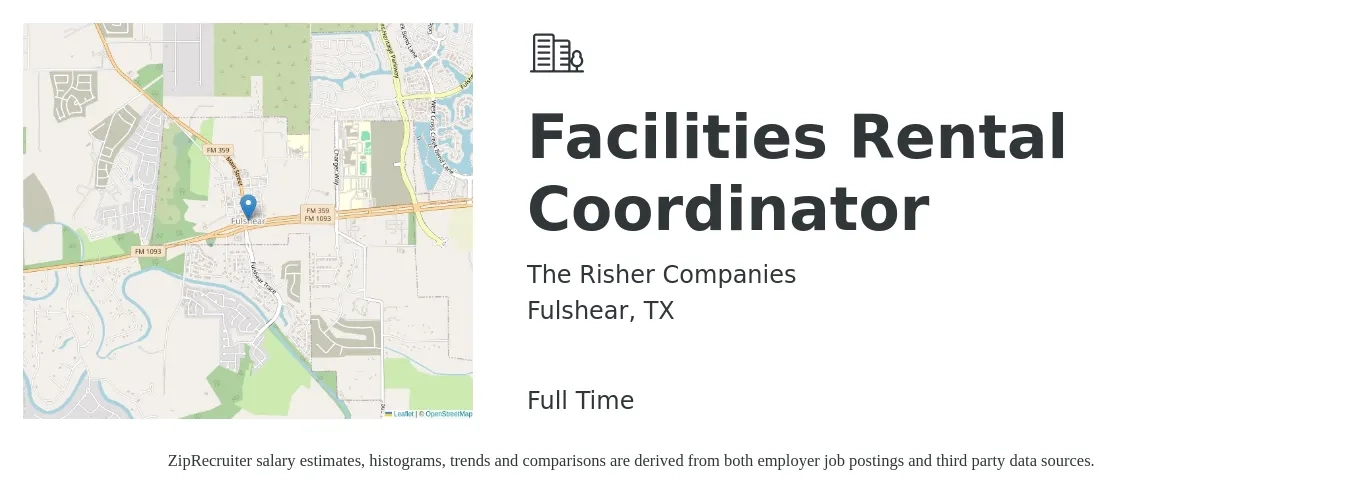 The Risher Companies job posting for a Facilities Rental Coordinator in Fulshear, TX with a salary of $16 to $20 Hourly with a map of Fulshear location.